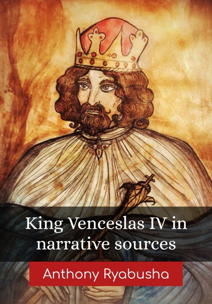 Wenceslas .IV. in narrative sources - emaralez