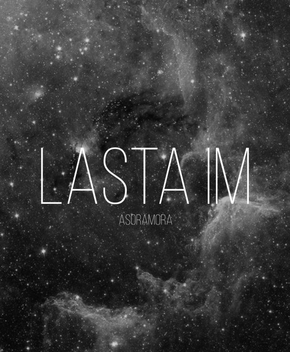 Lasta im - Asoramora